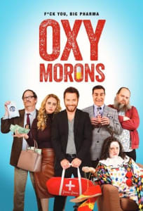 Poster for the movie "Oxy Morons"